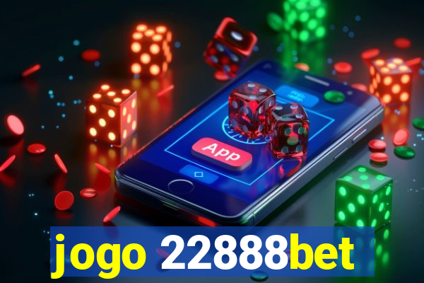 jogo 22888bet